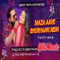 Maza Aawe Bhorhaari mein HardBass Remix Djsong DjSkMusicMafiya